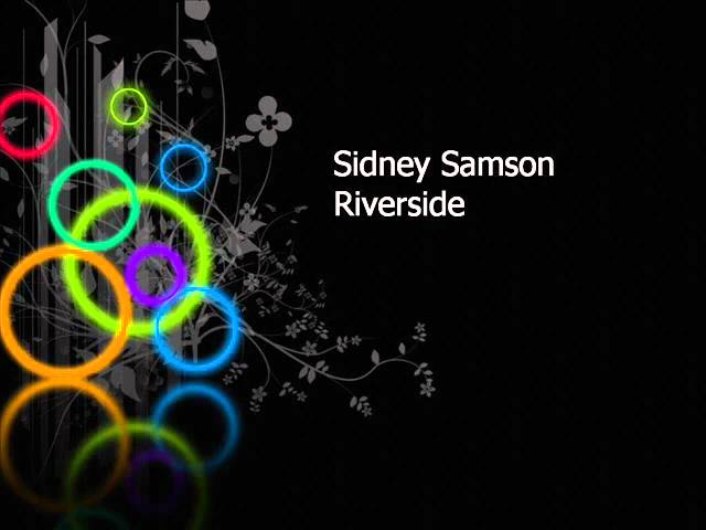 Sidney Samson - Riverside