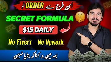 Secret Formula To Earn $15/Day | Get Orders By Direct Client Hunting | Make Money Online