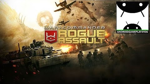 War Commander: Rogue Assault Android GamePlay (By KIXEYE)