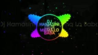 DJ HAMASINI LO DI MAMA LO BABA - QASIDAH GASSA DE | LIRIK YANG LAGI VIRAL