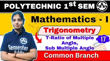 #17 त्रिकोणमिति (Trigonometry) | Applied Mathematics-I |  New Syllabus 2024-25 | Bteup 1st Semester