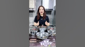 CẢ NHÀ ƠI HÃY CÙNG ÂN NGHE CHIA SẺ VỀ BỘ NỒI INOX KU3325 CỦA NHÀ KUCHEN NHÉ CẢ NHÀ ƠI