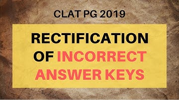 CLAT PG 2019 OBJECTIONS  | MISTAKES IN ANSWER KEYS | Sudipta Bhowmick