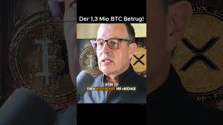 Der 1,3 Mio BTC Betrug #blockchain #crypto #xrp #btc
