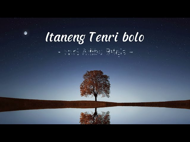 Fitri Adiba Bilqis - ITANENG TENRI BOLO ( Lirik + Cover FullBand ) Lirik Terjemahan class=