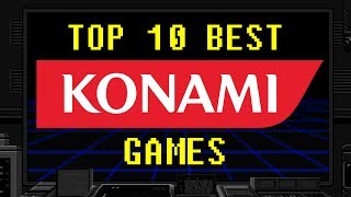 Top 10 Best Konami Games