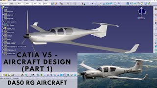 CATIA V5  DA50 RG AIRCRAFT DESIGN USING GSD CATIA V5| BEGINNER  ADVANCED| PART 1  WING DESIGN