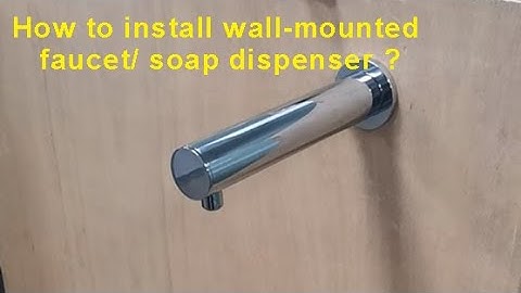 How to install the wall-mounted faucet/soap dispenser？