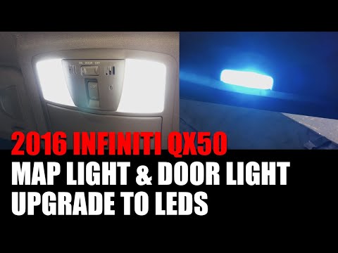 2016 Infiniti QX50 Record - LED Interior Door Light / Map Light / Trunk Boot Light Install Guide