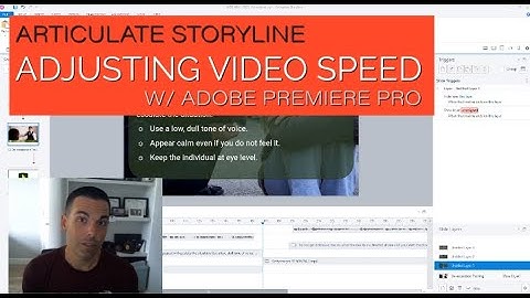 Articulate Storyline -Adjusting Video Speed for Slow Motion