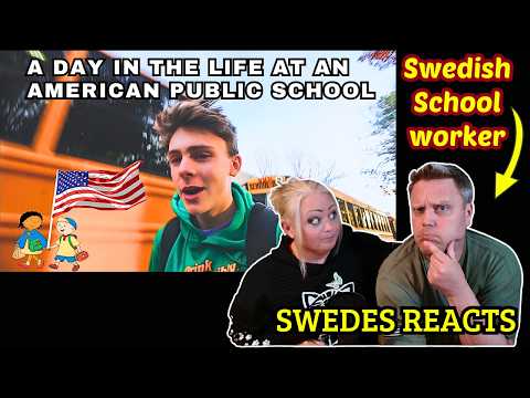 Reacting to a Day-in-the-Life American High School Video! Swedish couple