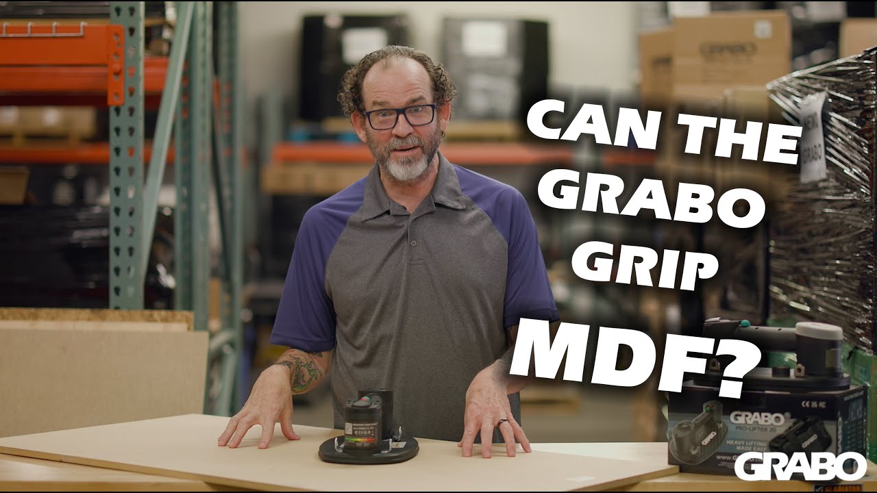 Can the GRABO Grip MDF?