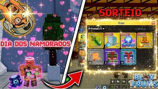 O UPDATE DO DIA DOS NAMORADOS CHEGOU! 💘 Sorteio INSANO e Desafio no Blox Fruits