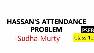 Celebrity Hassan's Attendance Problem Summary Explanation and Analysis in Hindi PSEB 12 Net Worth