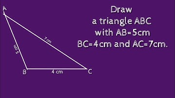 How to construct a triangle ABC with AB=5cm,BC=4cm and AC=7cm.shsirclasses.
