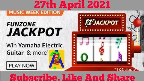 Amazon  Music Week Edition  Funzone Jackpot Quiz Today Answers l 27 April 2021