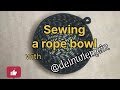 Sewing a rope basket: black but colorful 🍭