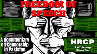 HRCP - Freedom of Speech | A Documentary on Censorship In Pakistan