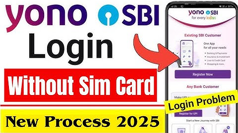 Yono  SBI Login Without sim Card || yono sbi login problem || yono sbi login kaise kare