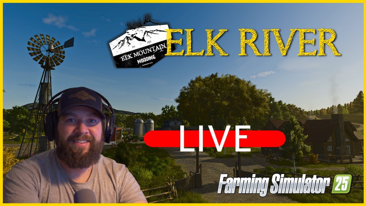 FS25 Elk River Play Test Continued E3