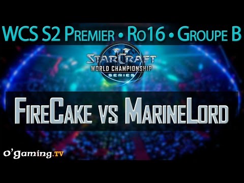 FireCake vs MarineLord - 2015 WCS Season 2 Premier League - Ro16 - Groupe B - Match 1