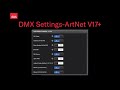 DMX Settings ArtNet V17+