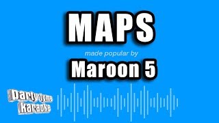 Video thumbnail of "Maroon 5 - Maps (Karaoke Version)"