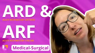 ARDS and ARF - Medical-Surgical - Respiratory System | @LevelUpRN