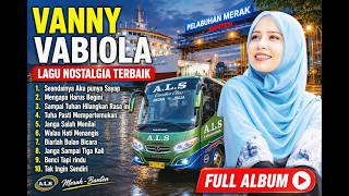 🎵 VANNY VABIOLA FULL ALBUM TERBAIK | Lagu Nostalgia Paling Dicari Sepanjang Masa