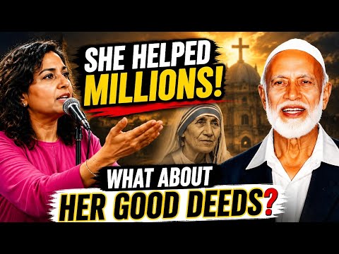 What Happens to Mother Teresa in the Afterlife? A Woman Criticizes Sheikh Ahmed Deedat's Approach 🔥 
