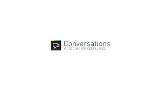 Conversations Video Chat For Confluence Codegeist 2017 Submission