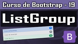 ListGroup em Bootstrap [ListGroup Bootstrap] - Curso de Bootstrap - Aula 19