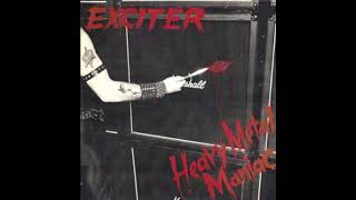 Exciter - Heavy Metal Maniac - Remastered (1983) - Full Album