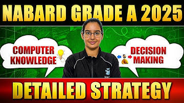How to Prepare Computer Knowledge & Decision Making for NABARD Grade A 2025 ?