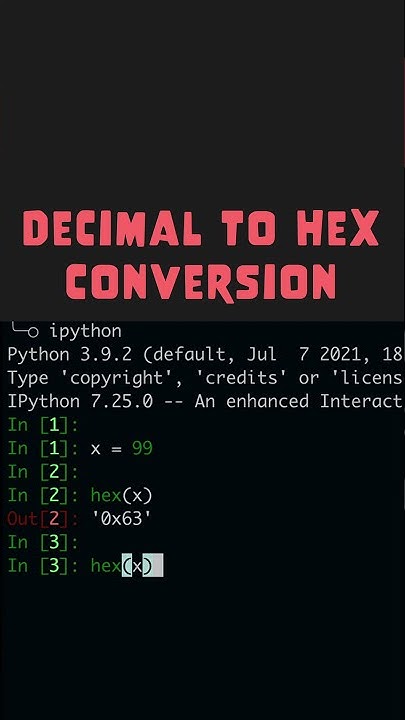 Hexadecimal to Decimal & Decimal to Hex Number Conversion in Python | # ...