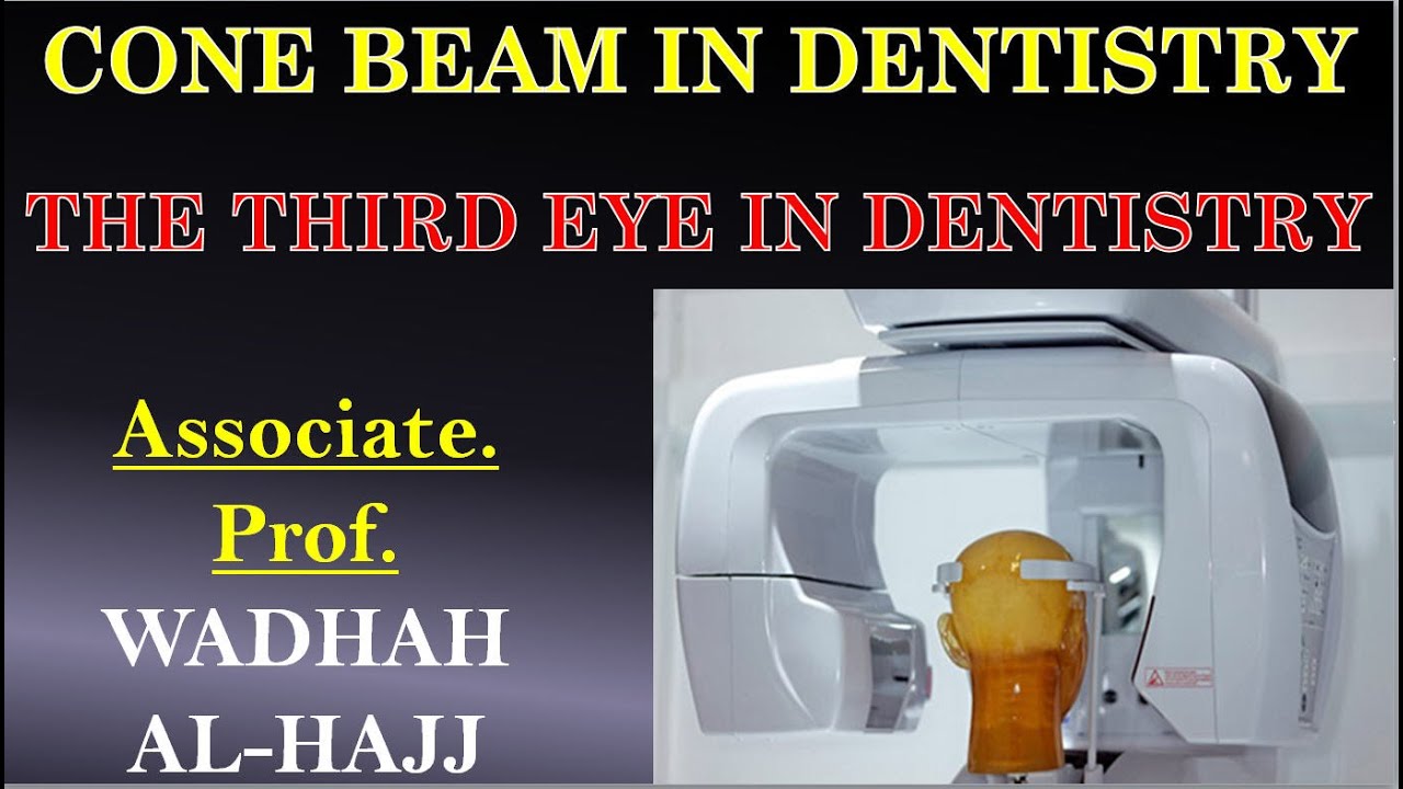 1- Cone beam CT (CBCT): The third eye in dentistry (Lecture)