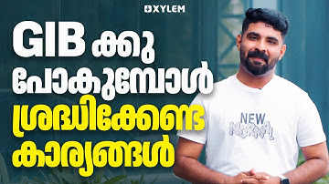 GIBക്കു പോകുമ്പോൾ ശ്രദ്ധിക്കേണ്ട കാര്യങ്ങൾ❗️ | Xylem JEEnius