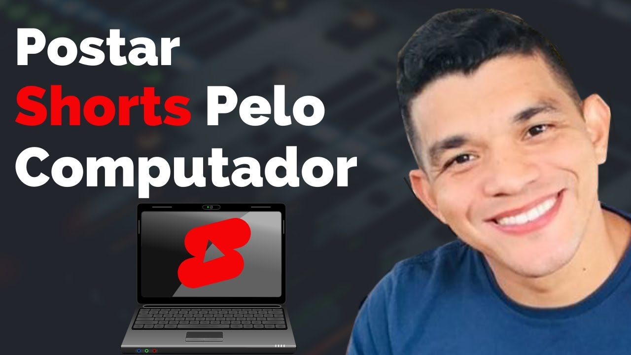 Como Postar Vídeo Shorts no YouTube pelo Computador 2023 [Publicar ...