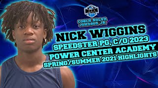 Nick Wiggins c/o 2023, Spr/Sum 2021 Highlights
