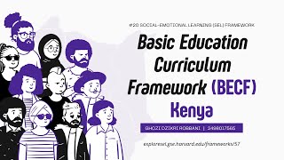 Basic Education Curriculum Framework (BECF) Kenya