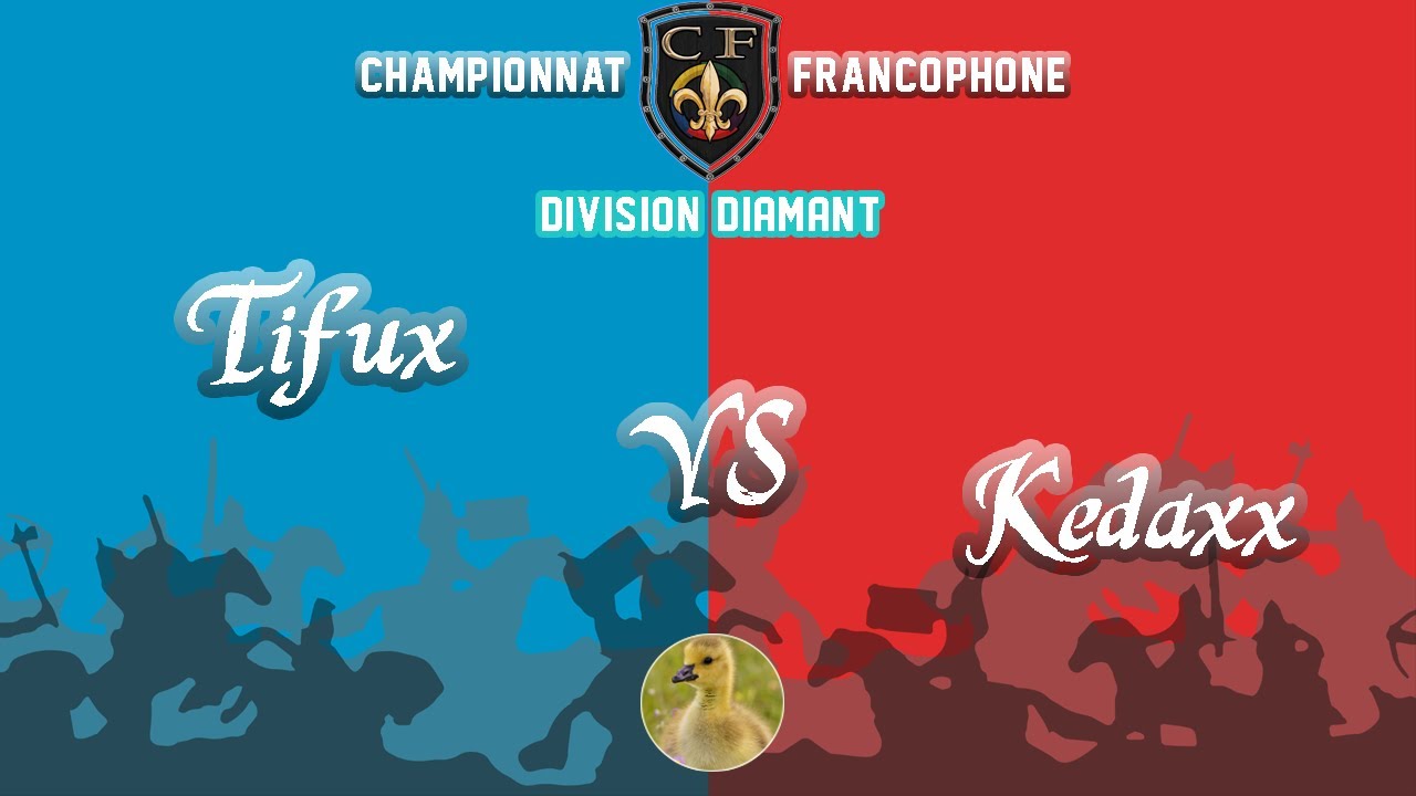 AOE 2 DE : Championnat Francophone : Diamant A : Tifux vs Kedaxx BO5