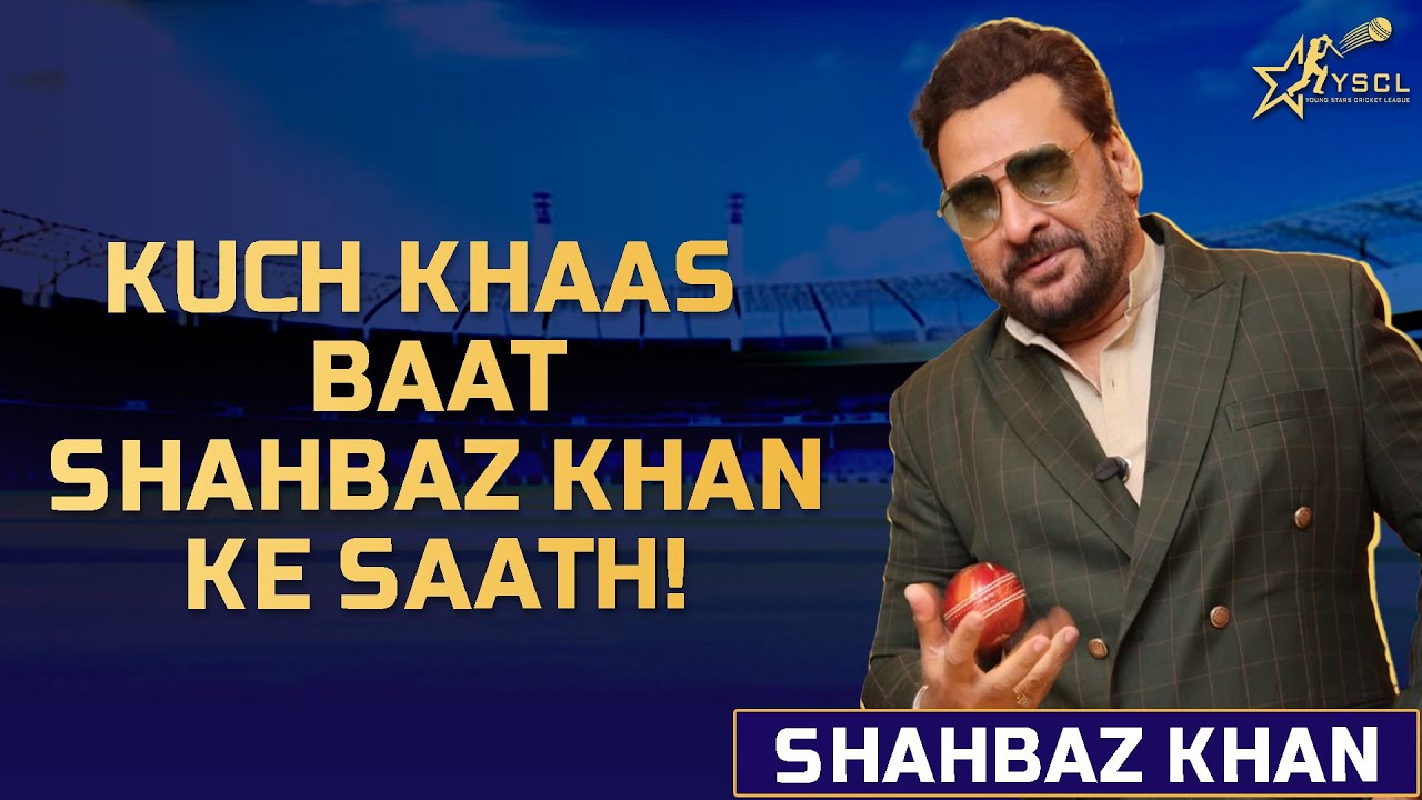 YSCL Auction 2024 | Kuch Khaas Baat Shahbaz Khan Ke Saath!