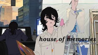 House of Memories | Look Back Edit | Fujino & Kyomoto