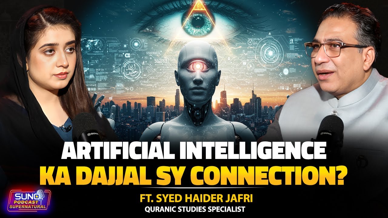 AI and the Dajjal: The Hidden Connection Between AI, Technology and the End Times | Ft. Haider Jafri