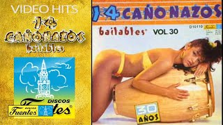 14 Cañonazos Bailables Volumen 30 - Album Completo Discos Fuentes