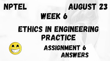 Assignment 6 | Ethics in Engineering Practice Week 6 | NPTEL @HanumansView