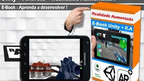 E-Books Unity + Android + Introdução a Realidade Aumentada