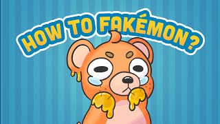 How To Fake-A-Mon