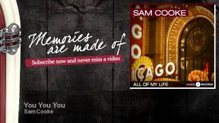 Watch Sam Cooke You You You video