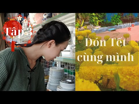 Giao thừa và Tết của mình | XUÂN THẢNH THƠI TẬP 3 | morri